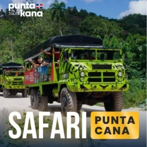 Excursión Safari Punta Cana
